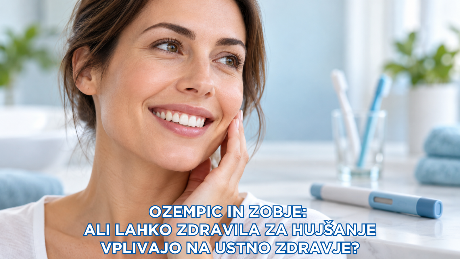 Ozempic in zobje: ali lahko zdravila za hujšanje vplivajo na ustno zdravje?